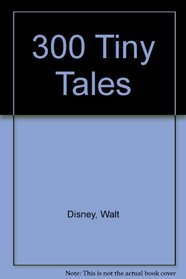 300 Tiny Tales