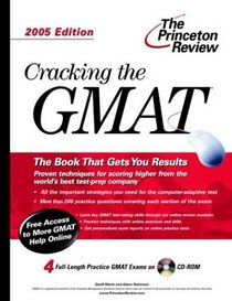 Cracking the GMAT with Sample Tests on CD-ROM, 2005 Edition (Princeton Review Series)