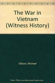 The War in Vietnam (Witness History)