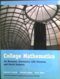 College Mathematics for Business, Economics, Life Sciences and Social Sciences (Second Custom Edition for CSU, Northridge)