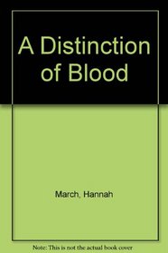 A Distinction of Blood