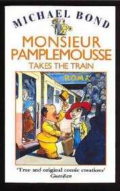 Monsieur Pamplemousse Takes Tr