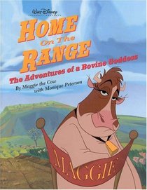 Home on the Range: The Adventures of a Bovine Goddess