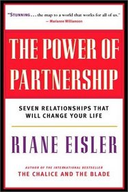 The Power of Partnership: Seven Relationships That Will Change Your Life