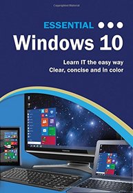 Essential Windows 10 (Computer Essentials)