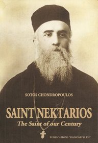 Saint Nektarios: The Saint of Our Century