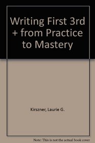 Writing First 3e & From Practice to Mastery