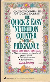 The Quick & Easy Nutrition Counter for Pregnancy