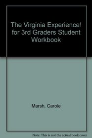 The Virginia Experience! for 3rd Graders Student Workbook (The Virginia Experience)
