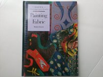 Painting Fabrics (Letts Contemporary Crafts)