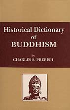 Historical Dictionary of Buddhism (Bibliotheca Indo-Buddhica S.)