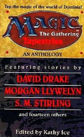 Tapestries (Magic: the Gathering: Anthology Series 1)
