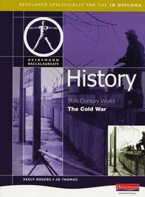 History: The Cold War (Heinemann Baccalaureate)