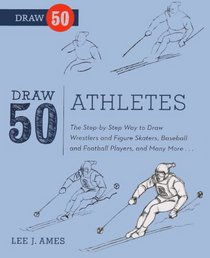Draw 50 Athletes (Turtleback School & Library Binding Edition) (Draw 50 (Prebound))