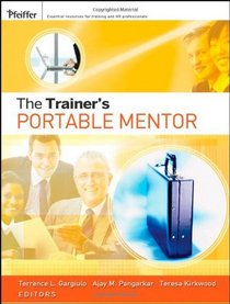 The Trainer's Portable Mentor (Essential Tools Resource)