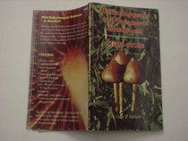 Hallucinogenic and poisonous mushroom field guide