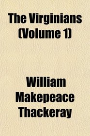 The Virginians (Volume 1)