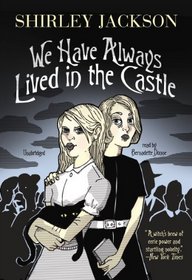 We Have Always Lived in the Castle (Audio CD) (Unabridged)