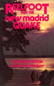 Reelfoot and the New Madrid Quake