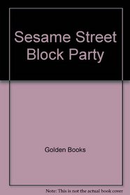 Sesame Street Block Party