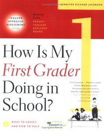 How Is My First Grader Doing in School? What to Expect and How to Help