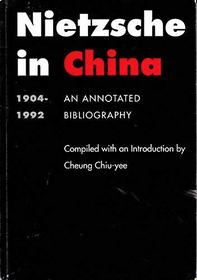 Nietzsche In China 1992 (Faculty of Asian Studies Monographs)