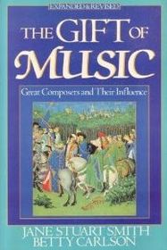 Gift of Music: Great Composers and Their Influences