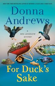 For Duck's Sake: A Meg Langslow Mystery (Meg Langslow Mysteries, 37)