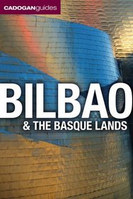 Bilbao & the Basque Lands (Cadogan Guides)