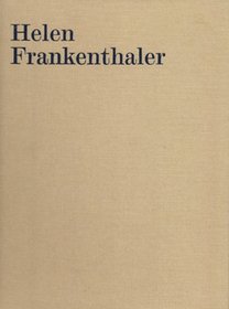 Helen Frankenthaler: Paintings 1959 - 2002