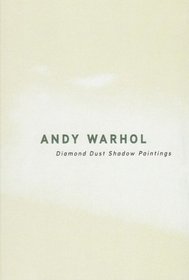 Andy Warhol: Diamond dust shadow paintings