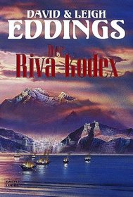 Der Riva- Kodex. Die alten Texte Belgariads und Malloreons.