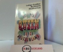 Staatszirkus: Mit d. Queen durch Deutschland : e. Reportage (German Edition)