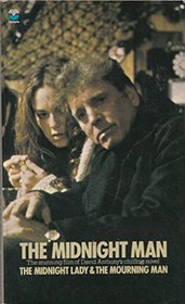 The Midnight Lady And The Mourning Man