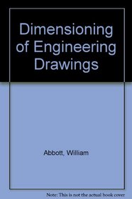 Dimensioning of Engineering Drawings