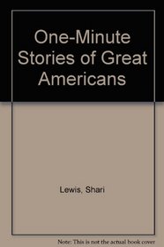 One-Minute Stories of Great Americans