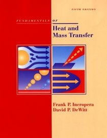 Fundamentals of Heat and Mass Transfer 5th Edition with IHT2.0/FEHT with Users Guides