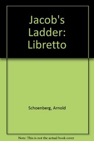 Jacob's Ladder: Libretto