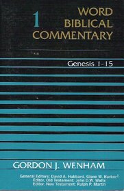 Genesis 1-15 (Word Biblical Commentary)