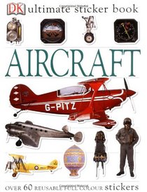 Aircraft Ultimate Sticker Book (Ultimate Sticker Books)