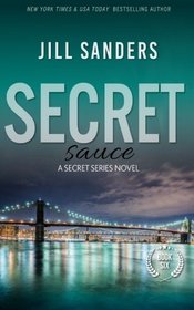 Secret Sauce (Secret Series) (Volume 6)