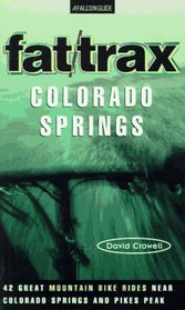 Fat/Trax: Colorado Springs (Falcon Guide)