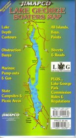 Lake George Boaters Map: Lake Depth Contours, Obstruction Buoys ... Plus Lake George Park Commission Rules & Regulations