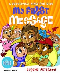 My First Message: A Devotional Bible for Kids
