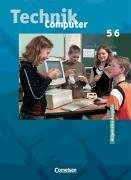 Technik.Lernbereich Technik/Computer 5/6. Schlerbuch. Nordrhein-Westfalen