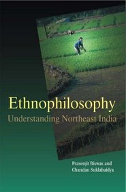 Ethnophilosophy: Understanding Northeast India