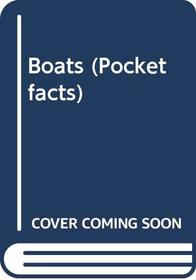 BOATS (POCKET FACTS)