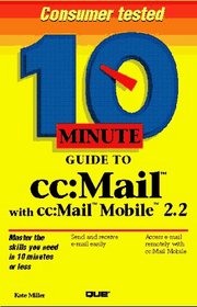 10 Minute Guide to Cc: Mail With Cc : Mail Mobile