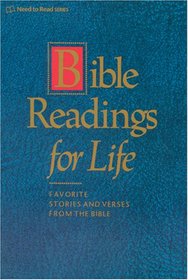 Bible Readings for Life (Need to Read Series)