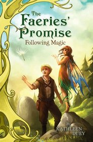Following Magic (Faeries' Promise)
